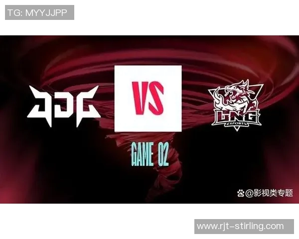 赛后分析：JDG与LNG对决中的技术细节与战术布局探讨